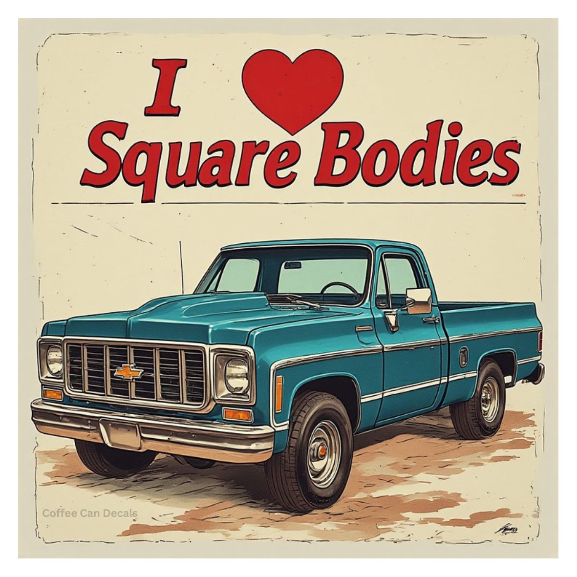 I Heart Square Body Pick Ups